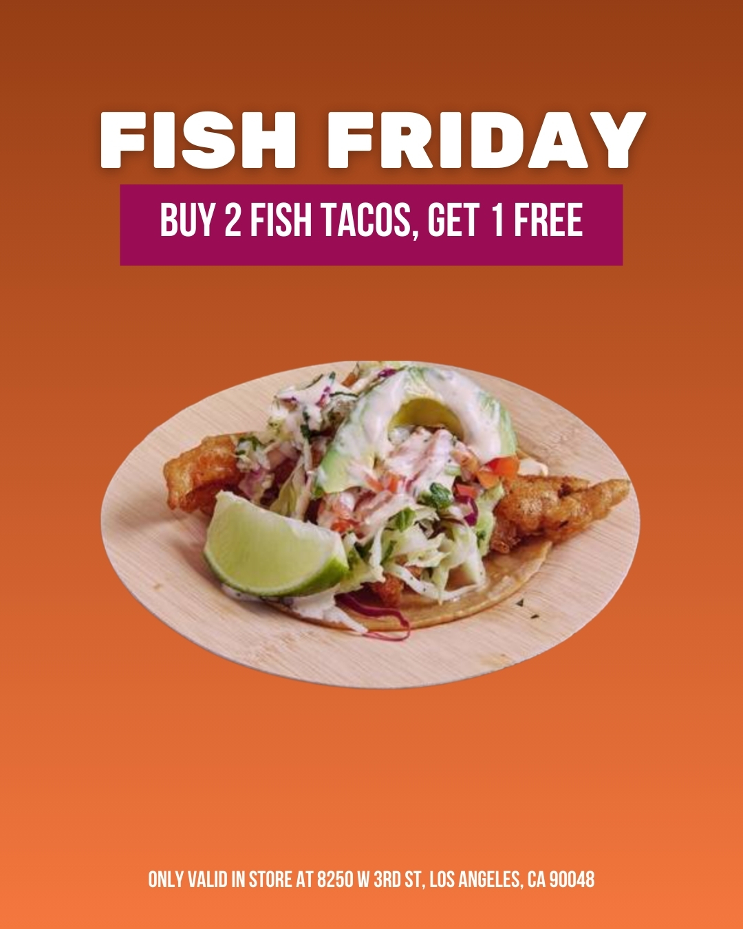 buy 2 fish taco get 1 free friday deal