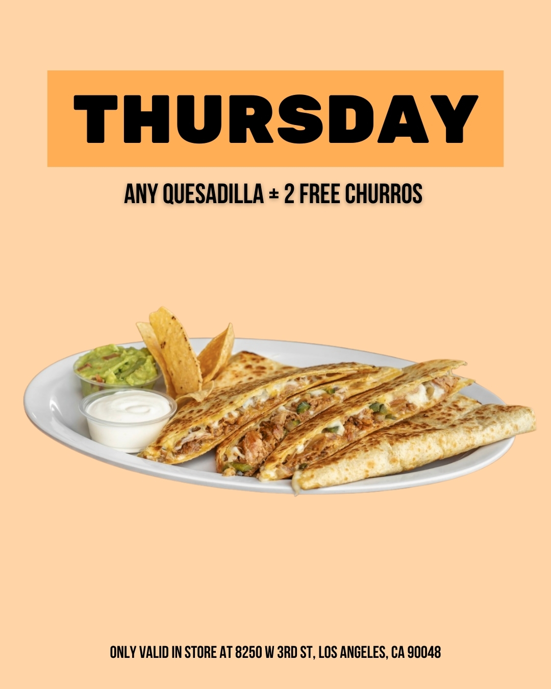 Quesadillas thursday